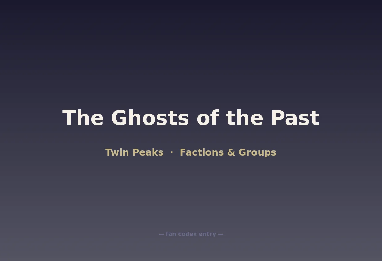 The Ghosts of the Past