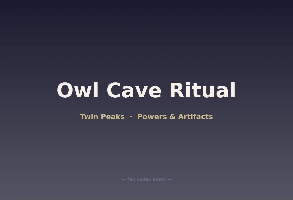 Owl Cave Ritual